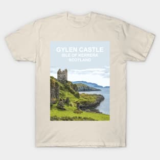 Gylen Castle, Isle of Kerrera Scotland. Scottish gift. Travel poster T-Shirt